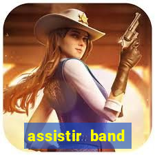 assistir band sports gratis